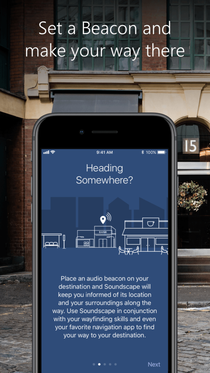An image of a phone showing the Microsoft Soundscape app reads: "Set a Beacon and make your way there. Heading somewhere? Place an audio beacon on your destination and Soundscape will keep you informed of its location and your surroundings along the way. Use Soundscape in conjunction with your way finding skills and even your favorite navigation app to find your way to your destination."