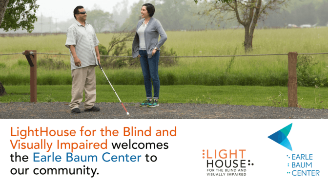 Charting a New Path: Earle Baum Center and LightHouse Unite