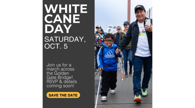 White Cane Day is October 5 – Save the Date!